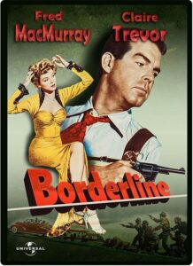 Read more about the article Borderline (1950)