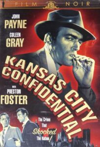 Read more about the article Kansas City Confidential (1952)