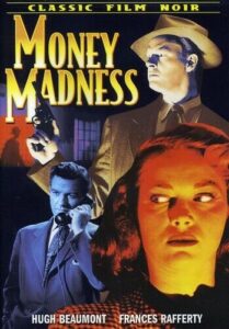 Read more about the article Money Madness (1948)