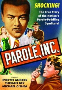 Read more about the article Parole, Inc (1948)