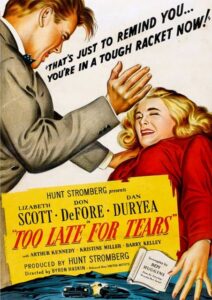 Read more about the article Too Late For Tears (1949)