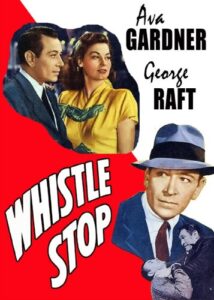 Read more about the article Whistle Stop (1946)
