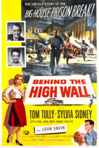 Read more about the article Behind the High Wall (1956)