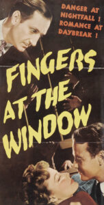 Read more about the article Fingers at the Window (1942)