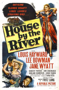Read more about the article House by the River (1950)