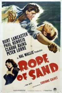 Read more about the article Rope of Sand (1949)
