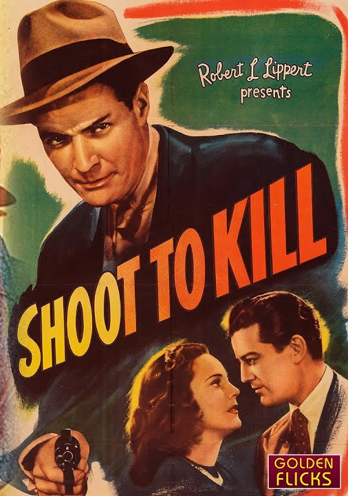 Shoot to Kill (1947)