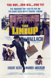 Read more about the article The Lineup (1958)