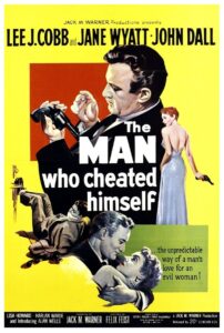 Read more about the article The Man Who Cheated Himself (1950)