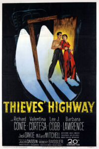 Read more about the article Thieves’ Highway (1949)